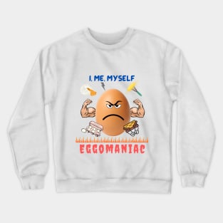 Eggomaniac - the badass egg! | Easter Egg Hunt | Happy Easter Crewneck Sweatshirt